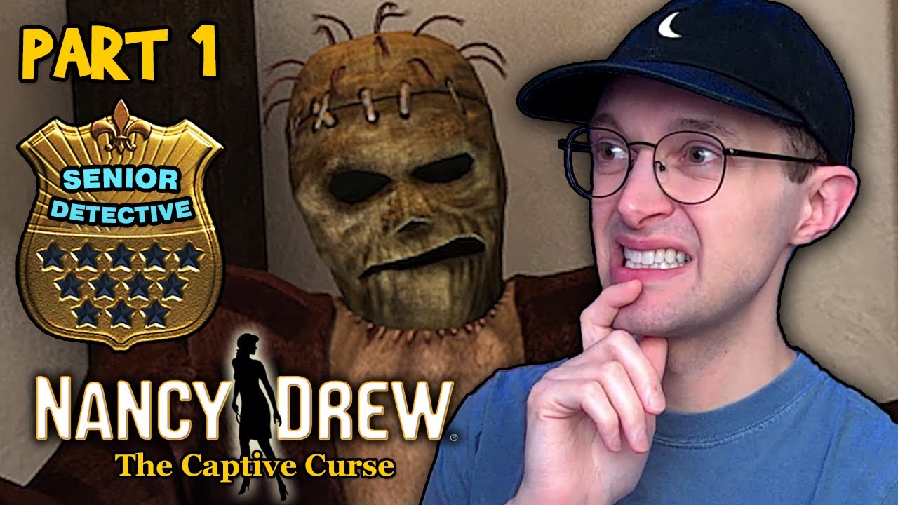 Nancy Drew: The Captive Curse (SENIOR DETECTIVE) - Part 1