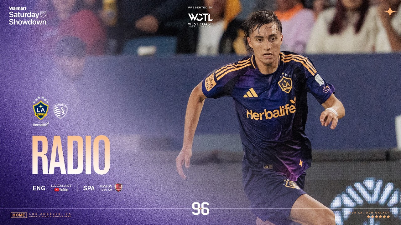 RADIO STREAM: LA Galaxy vs. Sporting Kansas City | 03.14.25
