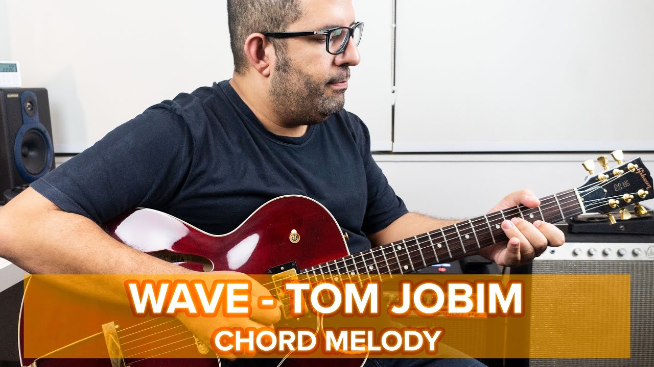 Wave - Tom Jobim - Chord Melody [Free Tabs/Guitar Pro]