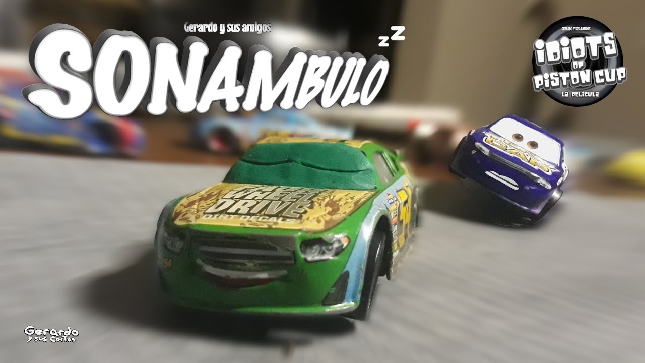 Idiots of PISTON CUP: La Película Presenta • Sonámbulo - Gerardo y Sus Cortos