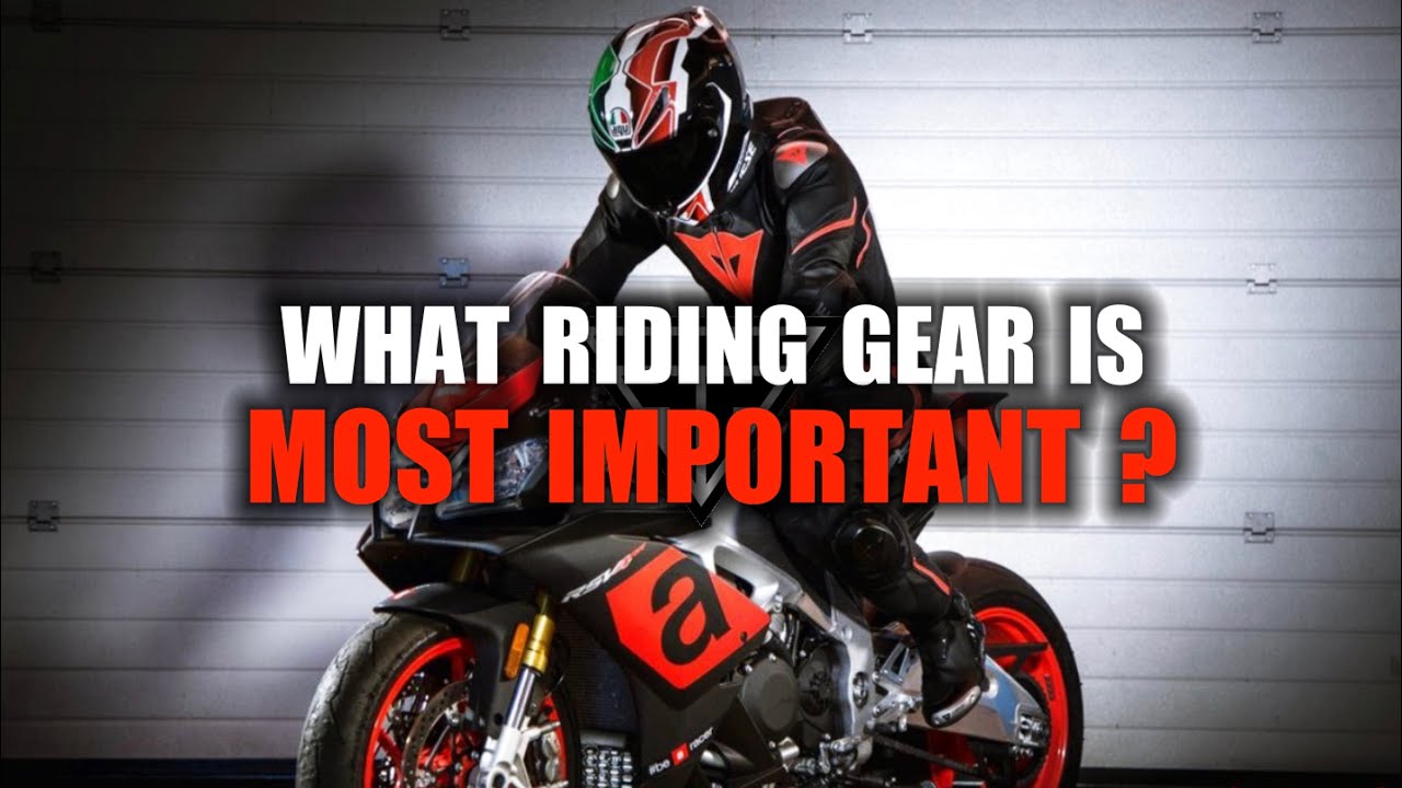The Most Important Motorcycle Gear & Why It Matters