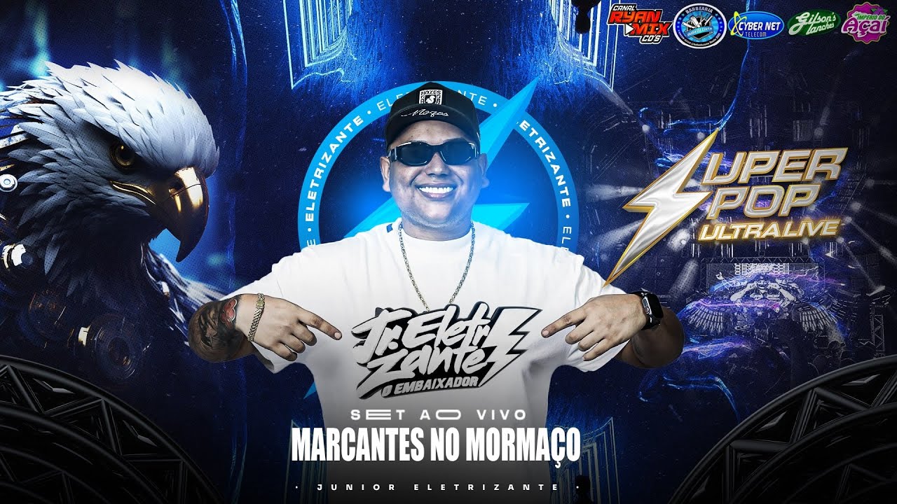 CD AO VIVO DJ JR ELETRIZANTE NO MORMAÇO (MARCANTES) SUPER POP ULTRA LIVE 22-03-2025