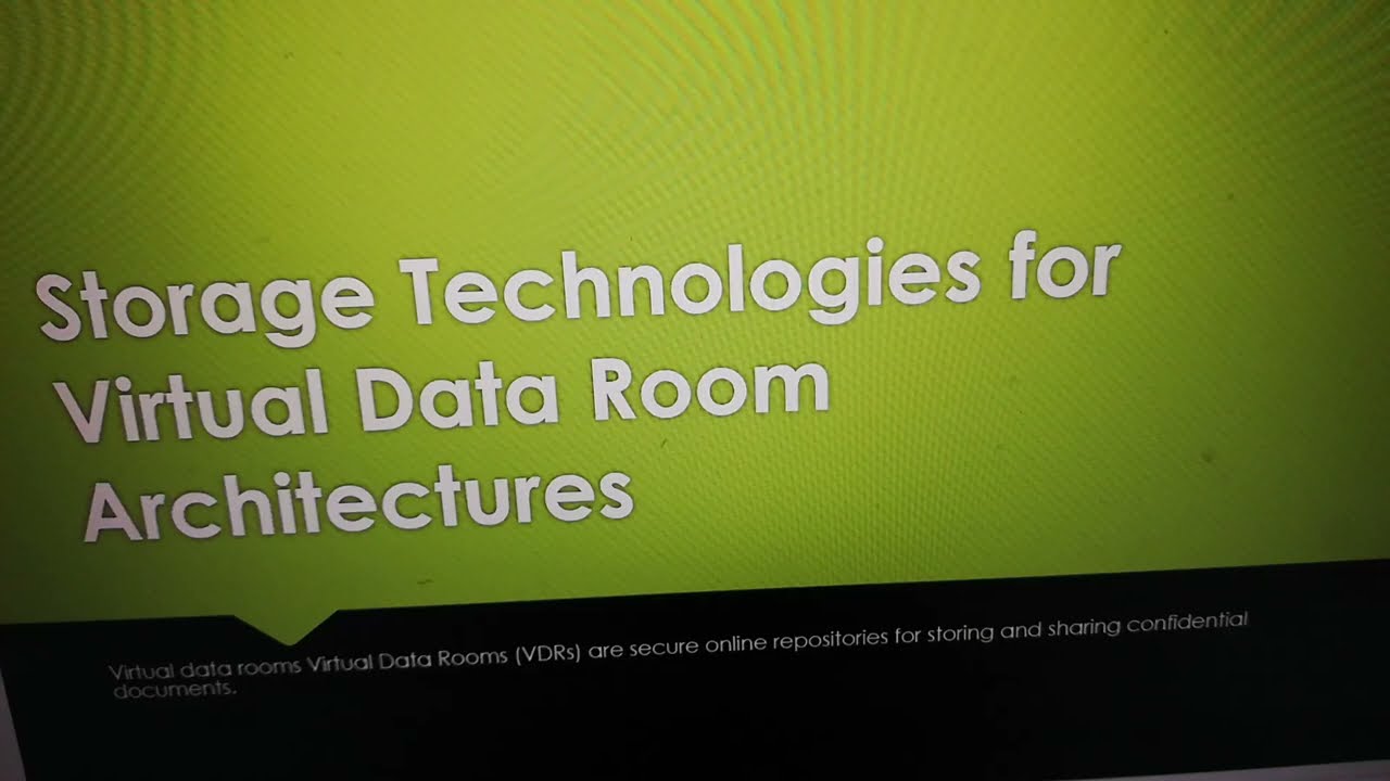 Storage Technologies for Virtual Data Room Architectures