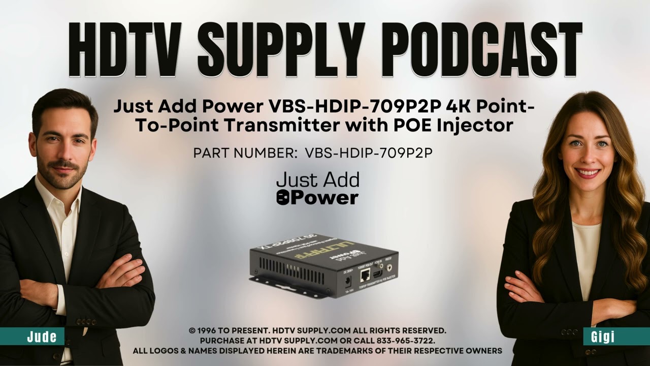 VBS Just Add Power VBS-HDIP-709P2P 4K Point-To-Point Transmitter with POE Injector