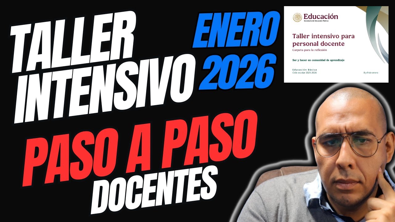 PASO A PASO PARA DOCENTES - Taller Intensivo ENERO 2026