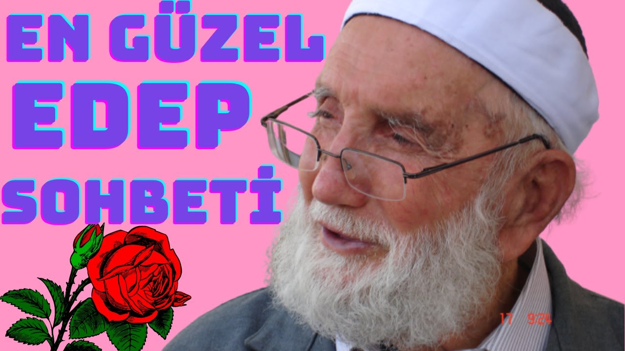 EDEP NEDİR - EDEP NE DEMEK - HACI MUSTAFA GÜNEŞ