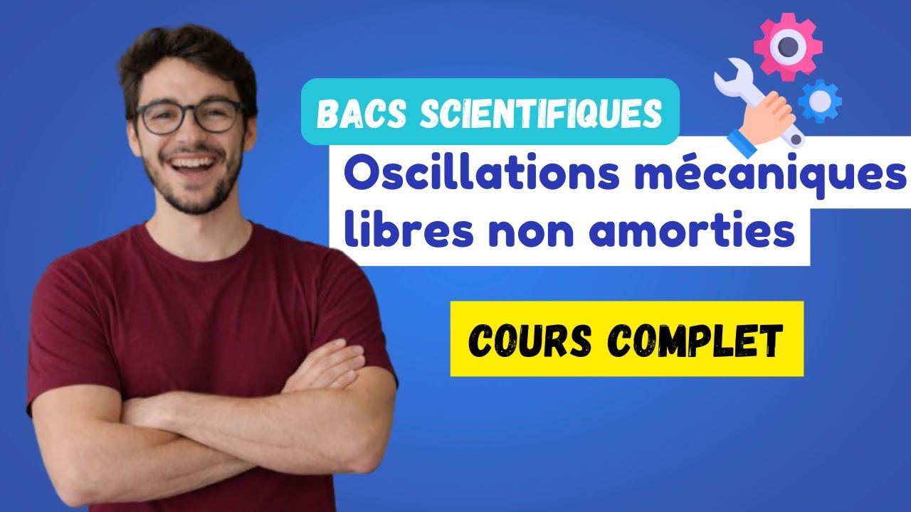 Pendule élastique - Oscillations libres non amorties - Cours complet