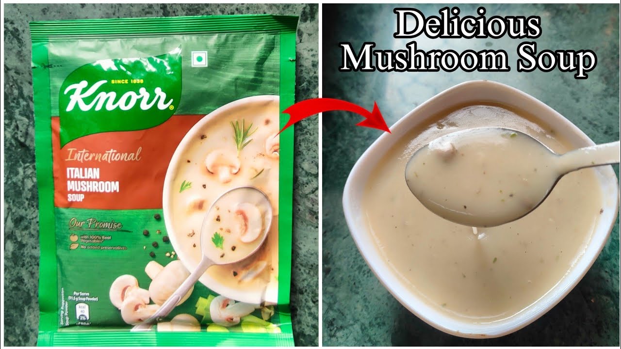 Knorr International Italian Mushroom Soup Review l Mushroom Soup recipe l Soup recipe l knorr Soup