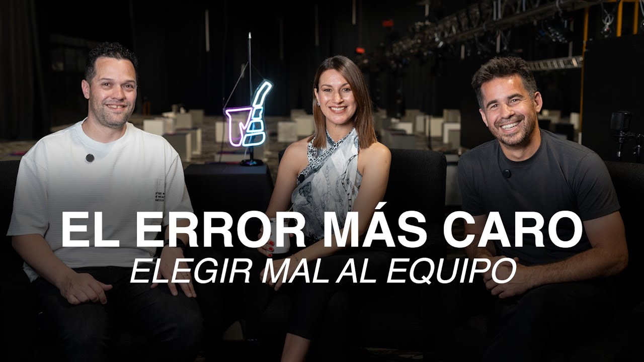 T01E16 -  El Error Más Caro: Elegir Mal al Equipo - Con Verónica Perez Guidek