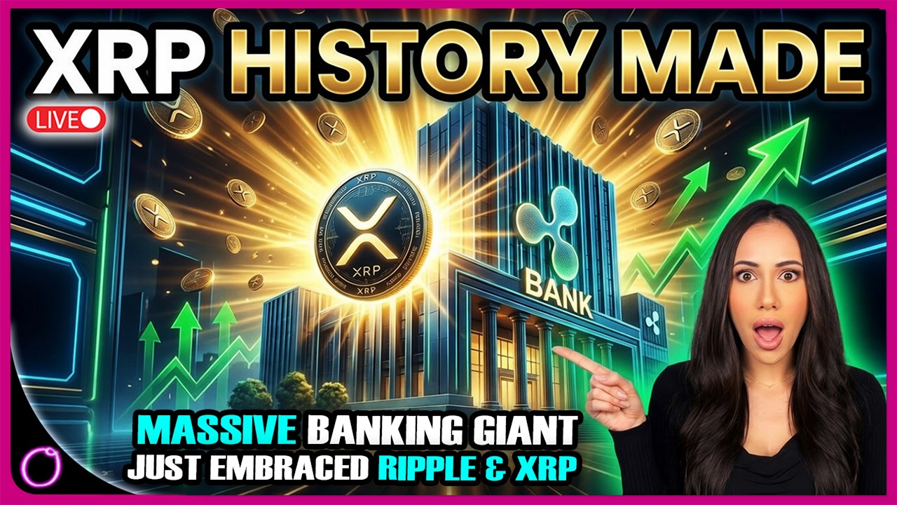 XRP HISTORY MADE! Massive Banking Giant Just Embraced Ripple & XRP