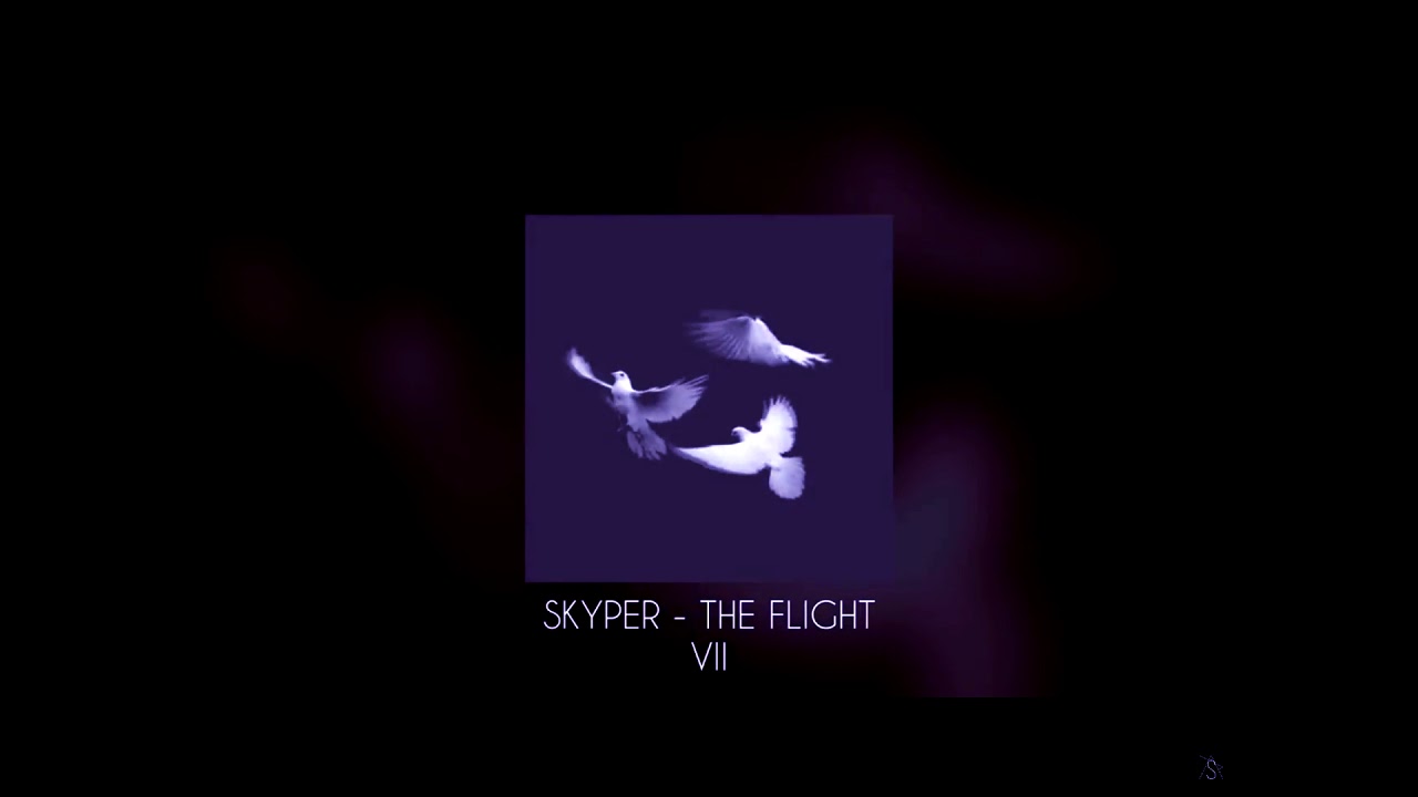 the flight VII - Skyper anti-nightcore/slowed down