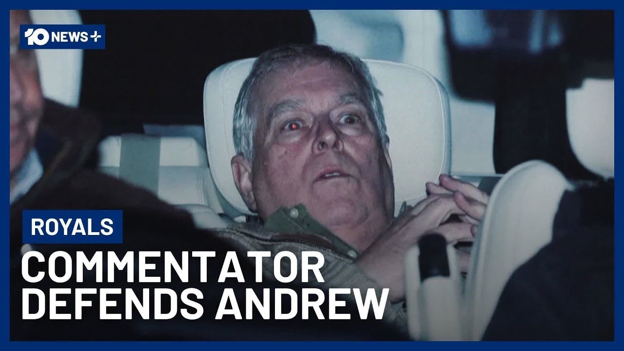 British Commentator Defends Former Prince Andrew | 10 News+