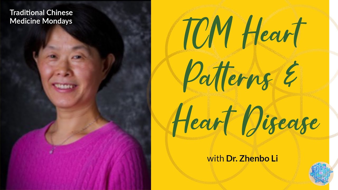 Dr. Li on TCM Heart Patterns & Heart Disease