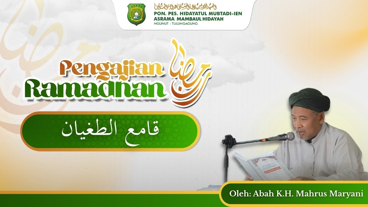 09# PENGAJIAN KITAB QOMI'UT THUGHYAN OLEH KH. MAHRUS MARYANI