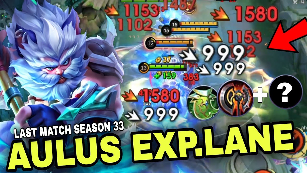 LAST MATCH IN SEASON 33 WITH AULUS EXP LANE!! AULUS BEST BUILD 2025