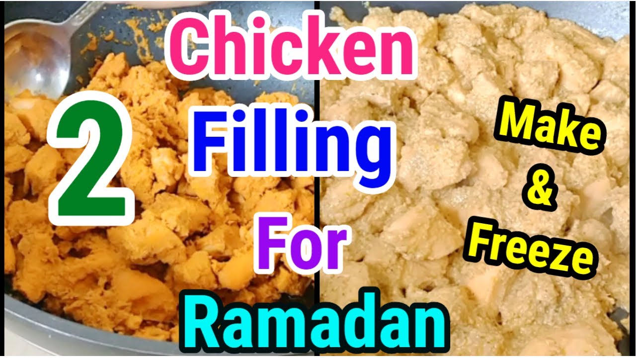 2 Chicken Fillings Recipe For Ramadan | Ramadan Recipe 2020 | Ramadan Preparation | Make & Freeze