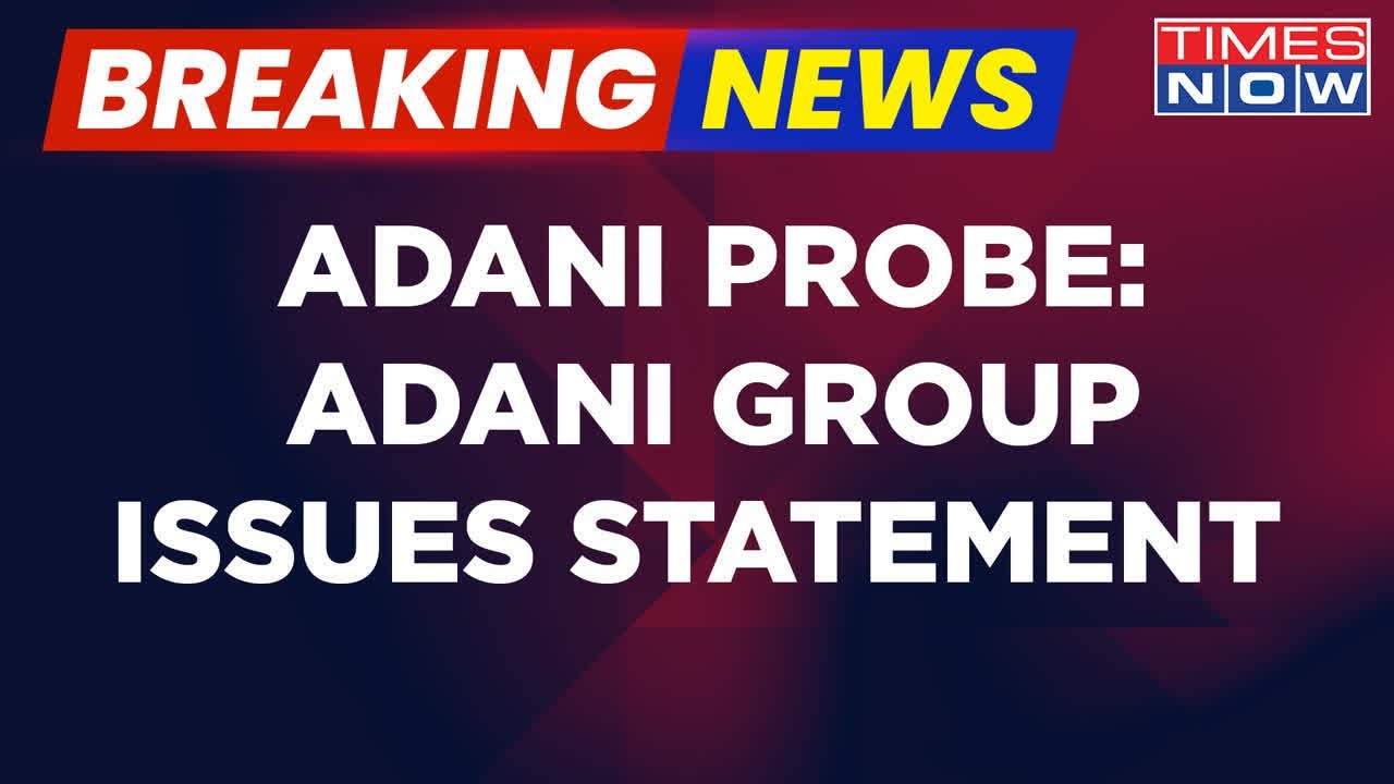 Breaking News| Center Agrees To Probe Panel | Adani Group Issues Statement | Latest Update