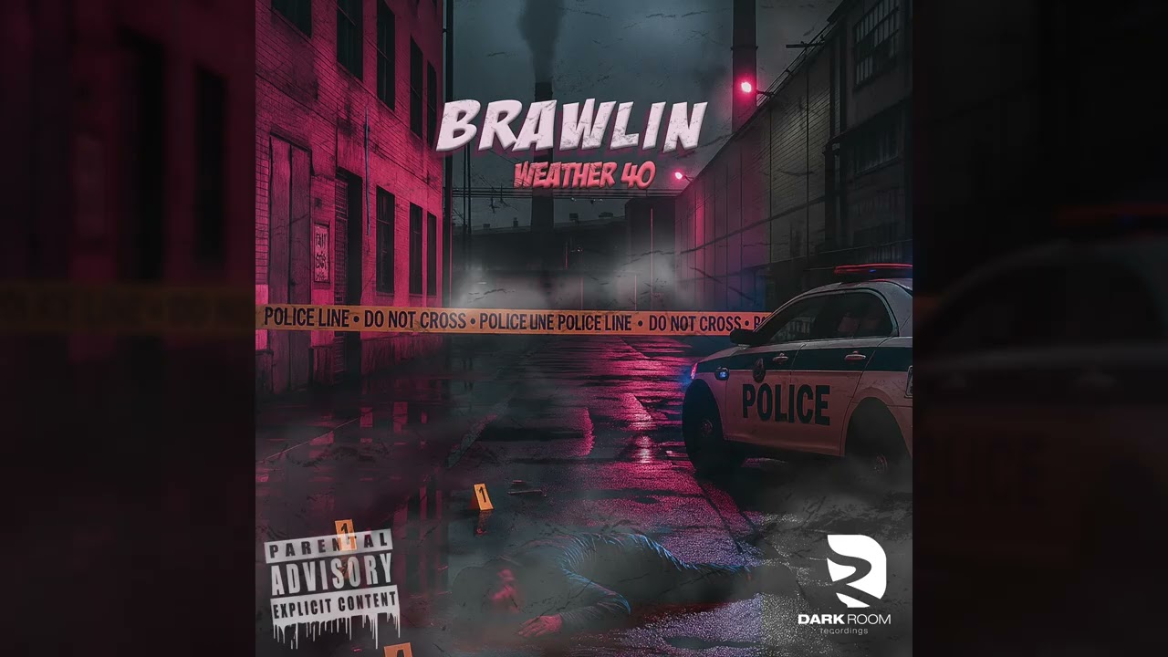 Weather 40 - Brawlin (Official Audio)
