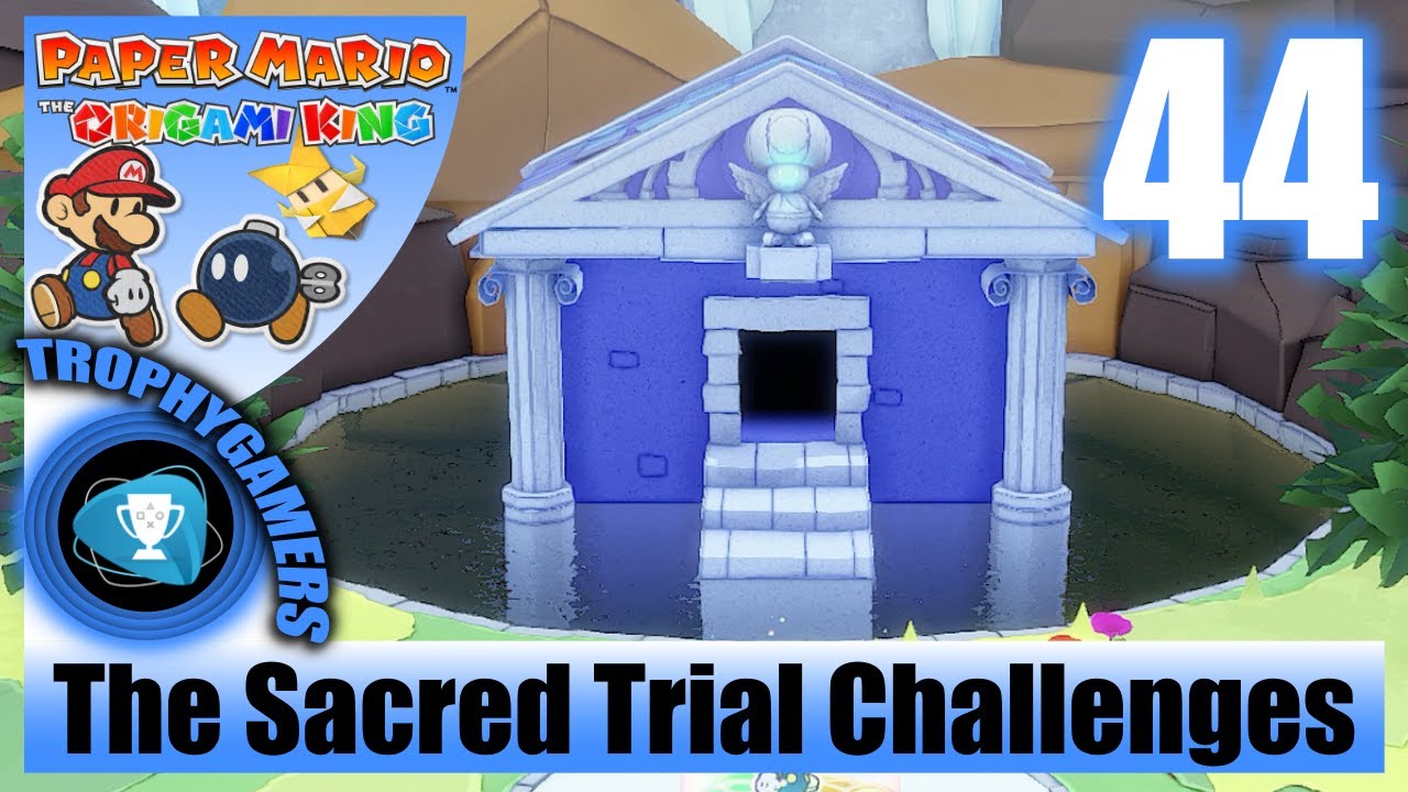 Paper Mario The Origami King - The Sacred Trial Challenges - Power, Wisdom & Courage Orbs Part 44