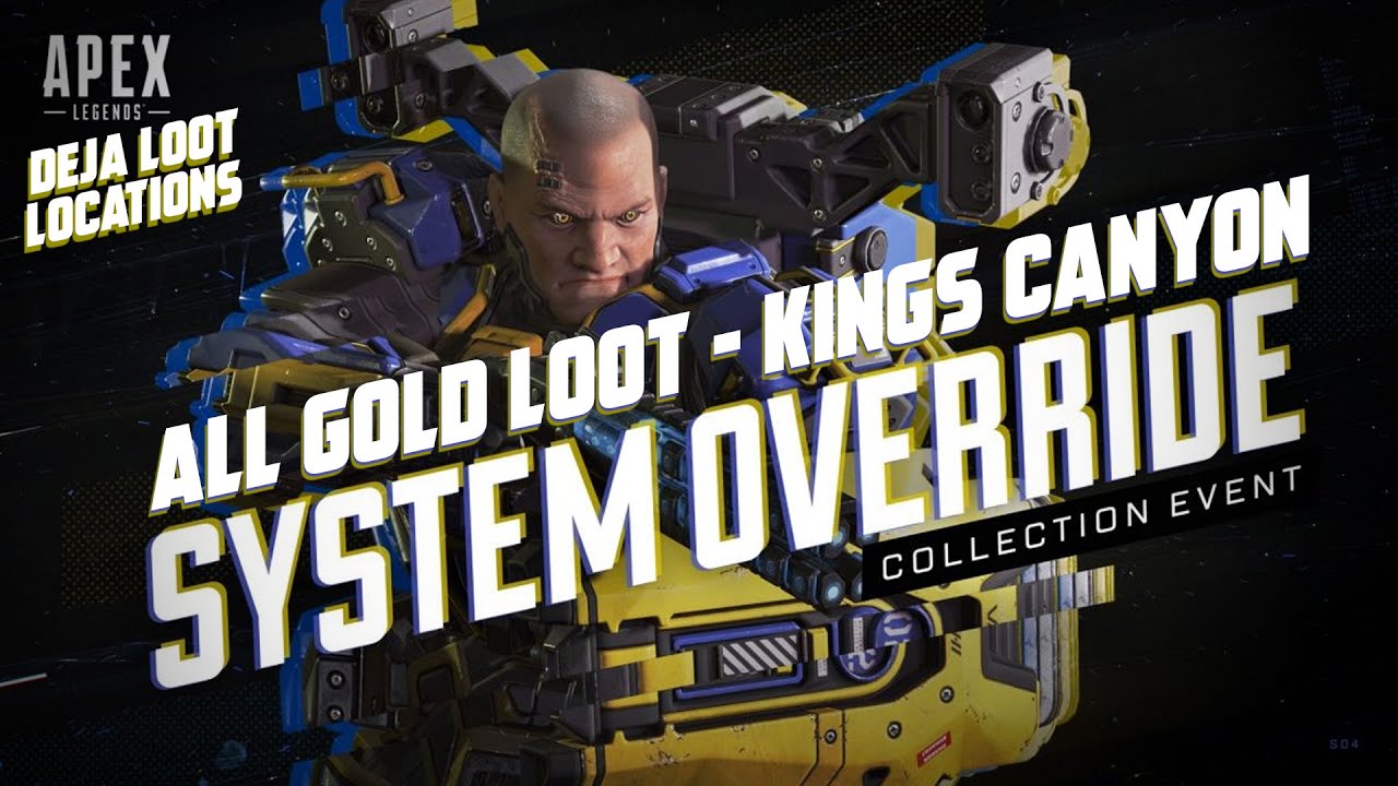 Deja Loot (Kings Canyon) All Gold loot Locations