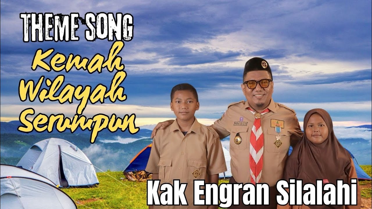 Theme song - KEMAH WILAYAH SERUMPUN Lirik By: Engran Silalahi.