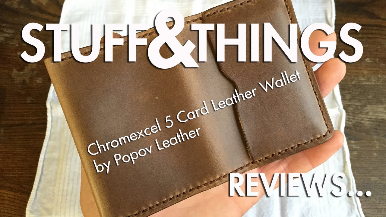 Review: Popov Leather Chromexcel 5 Card Leather Wallet