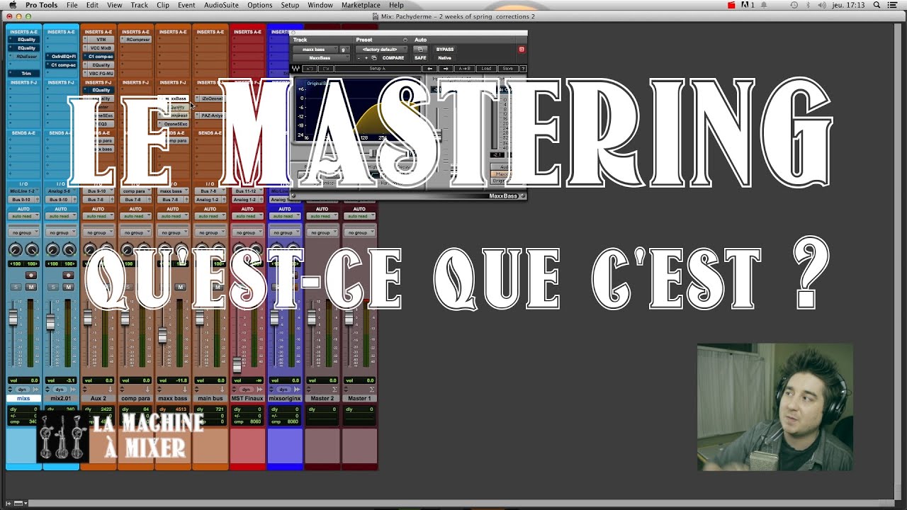Le MASTERING: qu'est-ce que c'est ?