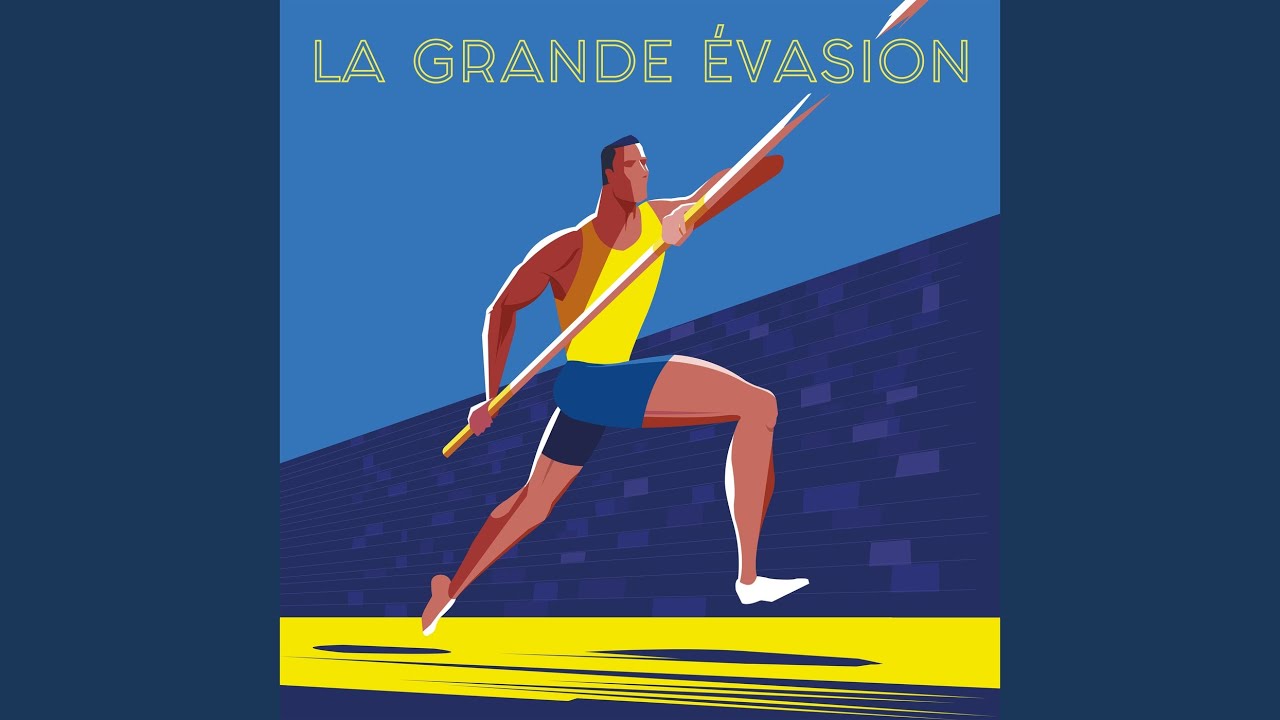 La grande évasion