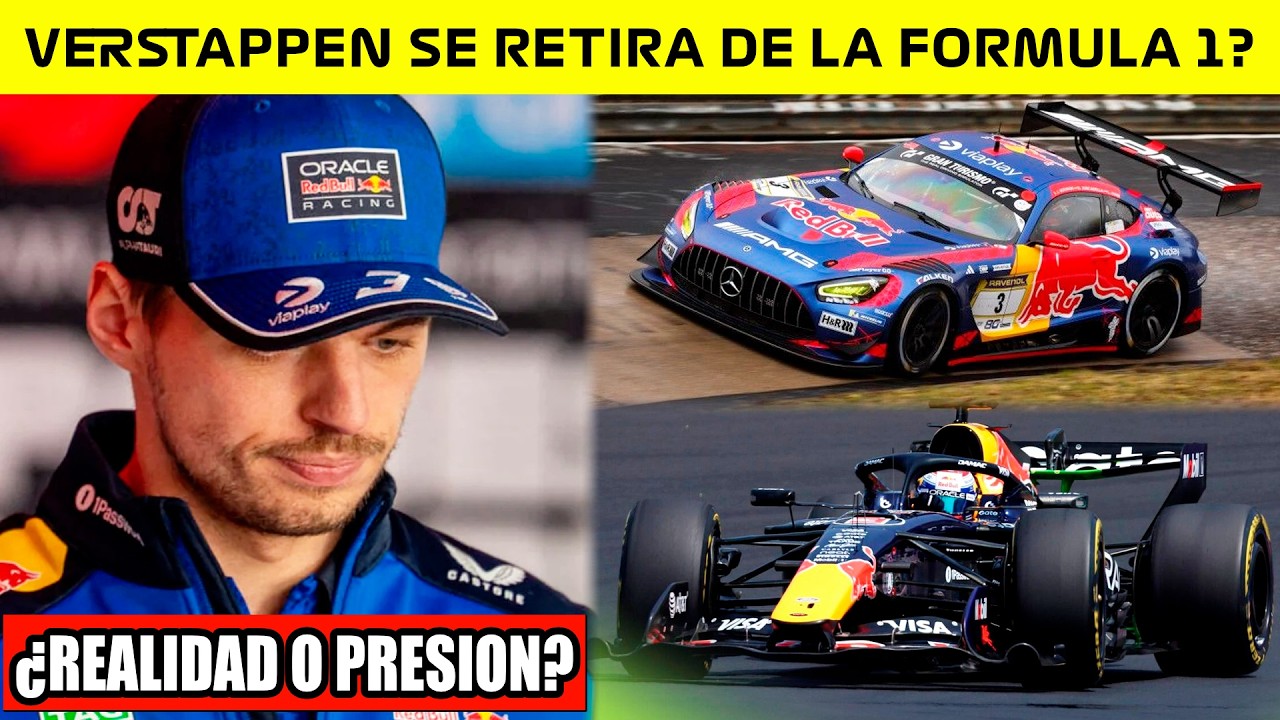 🚨BOMBA💥 VERSTAPPEN se RETIRA de la FORMULA 1?🤔 REALIDAD o PRESION?🔥 La TRISTE SITUACION de la NUEVA
