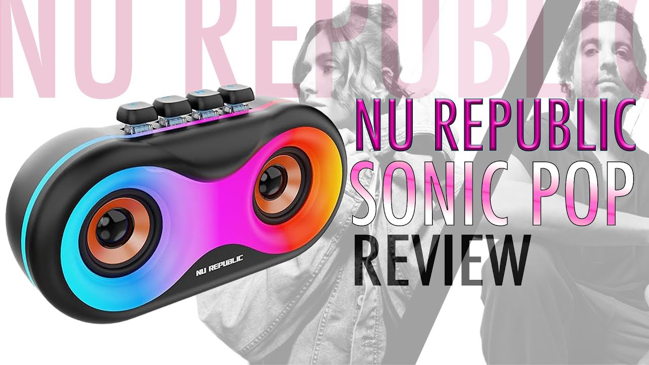 Nu republic Sonicpop Bluetooth speaker unboxing and review