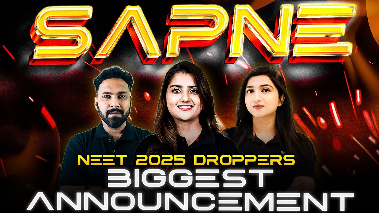 SAPNE: Biggest Announcement for NEET 2025 Droppers | Ek Nayi Udaan!