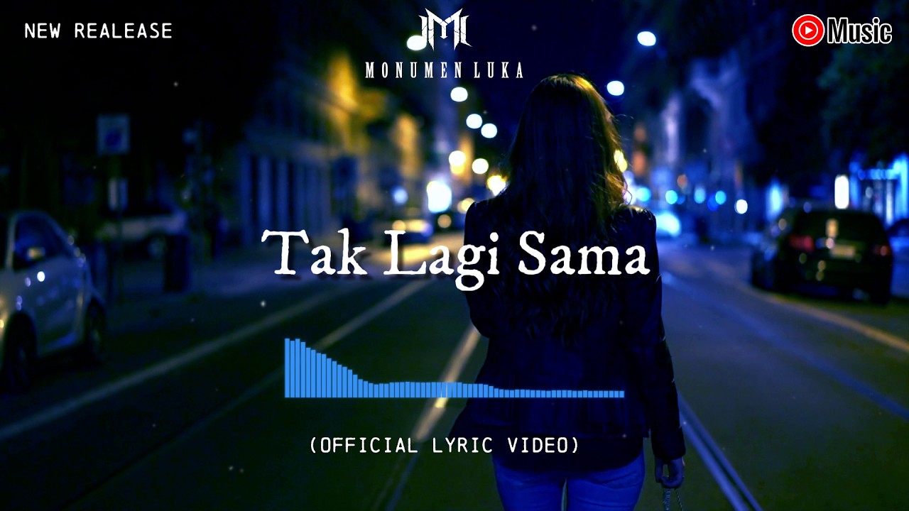 Tak Lagi Sama | Monumen Luka