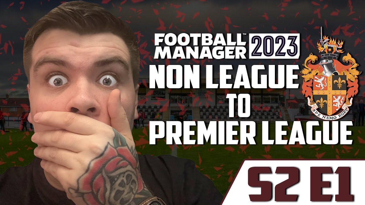 NEW SURROUNDINGS. SAME TEAM.  FM23 - SPENNYMOOR TOWN - S2 E1 - Football Manager 2023