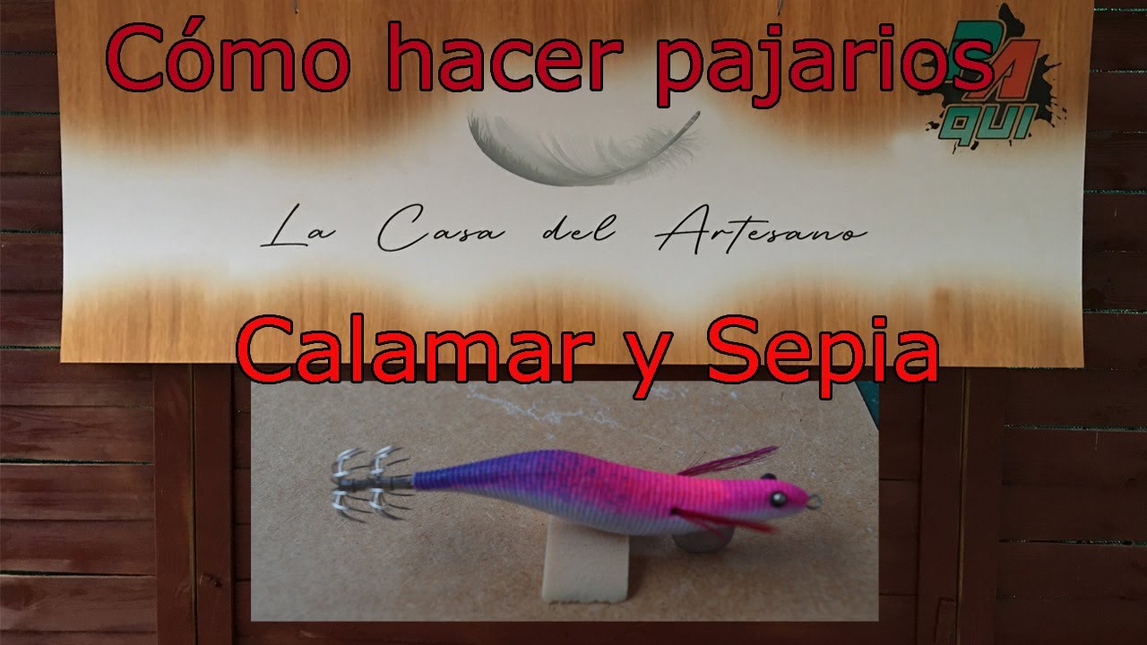 Cómo hacer señuelos artesanos para pescar calamar y sepia. 1ª Parte