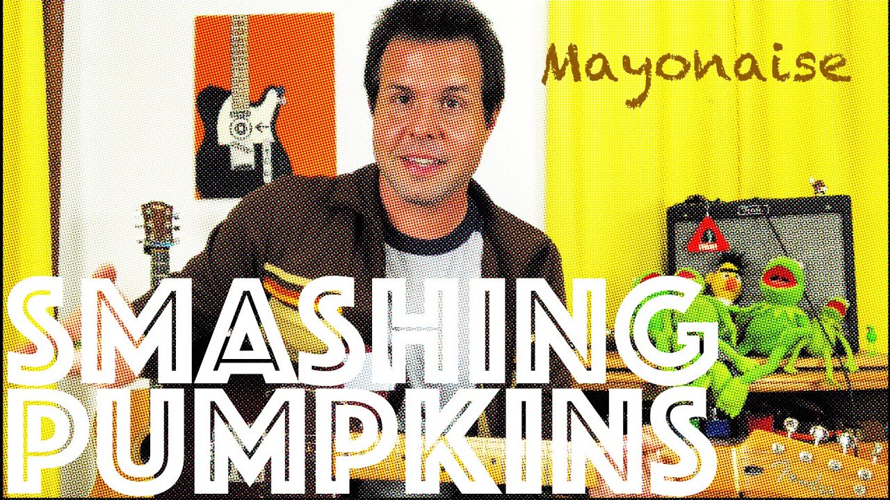 Guitar Lesson: How To Play Mayonaise by Smashing Pumpkins