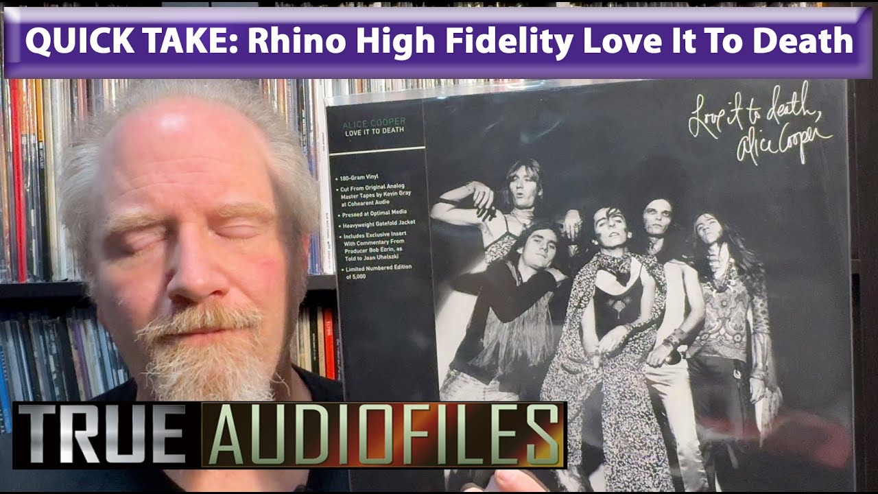 QUICK TAKE: Rhino High Fidelity Love It To Death