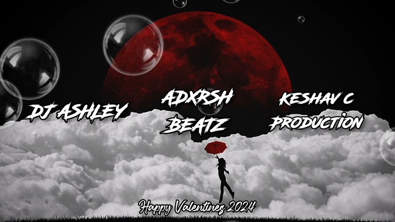 Valentines Mashup 2024 (Keshav C Production x DJ Ashley x Adarsh)