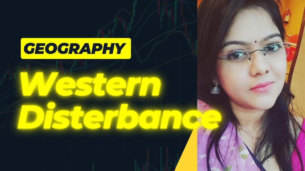 Western Disturbance | Climatology | Concept | Diagram | Geography