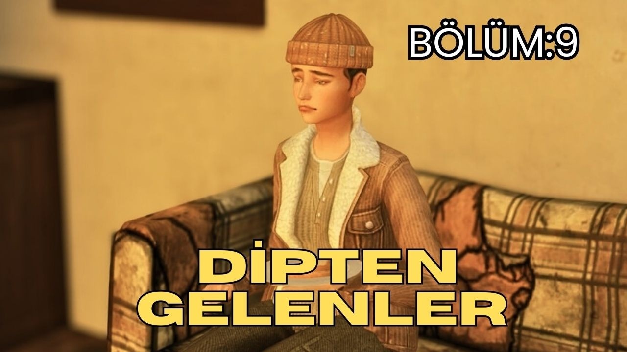 DİPTEN GELENLER #9 | BABASİ ÇOCUĞU ONDAN AYIRDI/ #thesims4