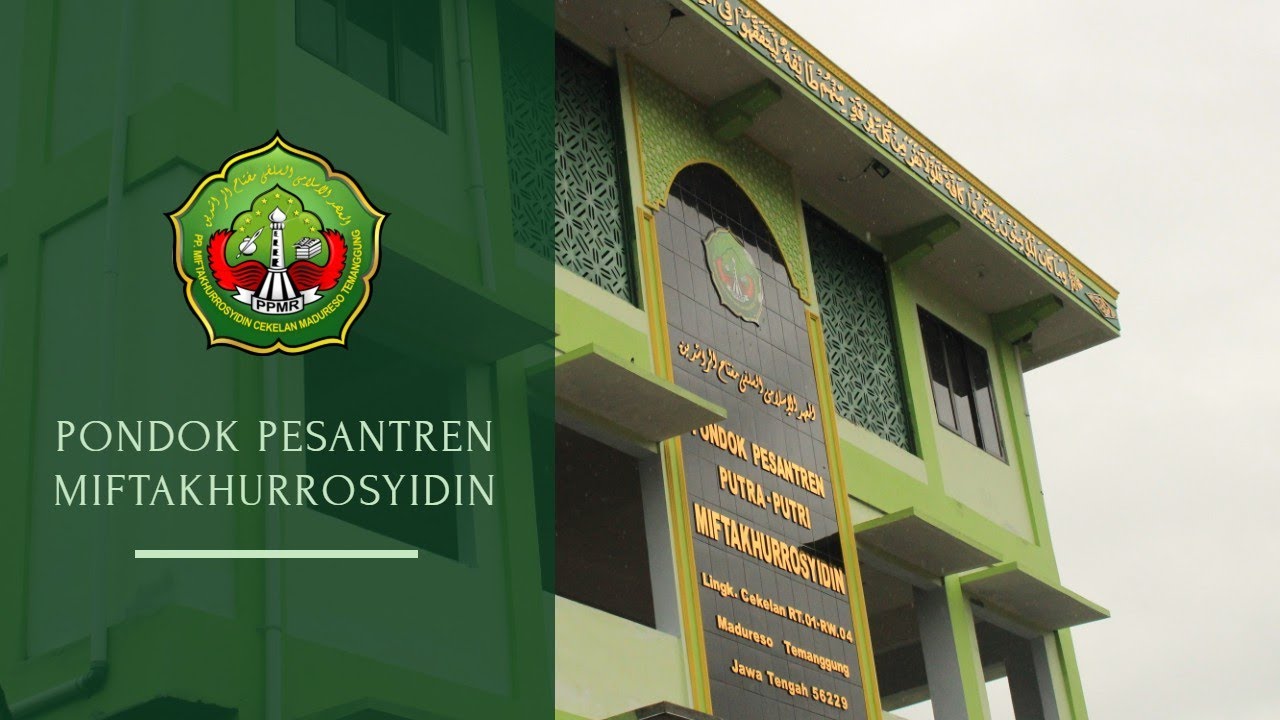 PROFIL PONDOK PESANTREN MIFTAKHURROSYIDIN DALAM RANGKA MEMPERINGATI HARI SANTRI NASIONAL 2020