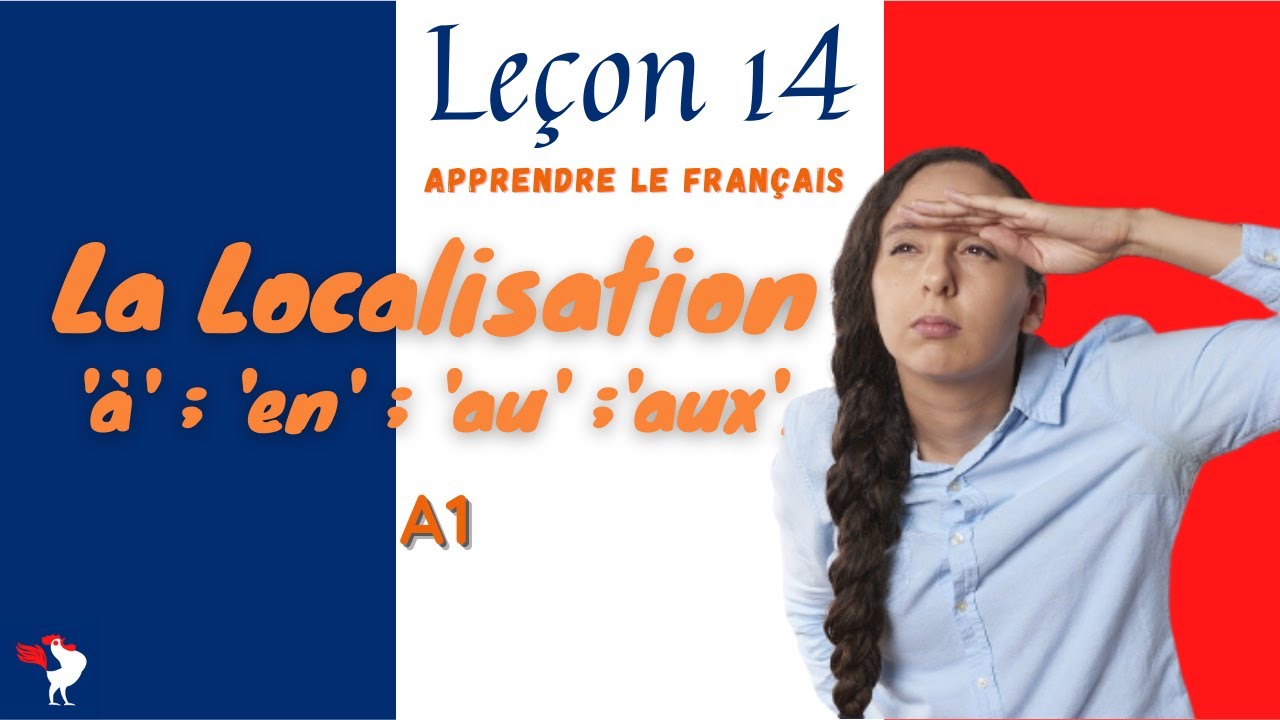 ✅ Dire la sua localizzazione in francese - Paesi e Città con Preposizioni ''à,en,au,aux in francese'
