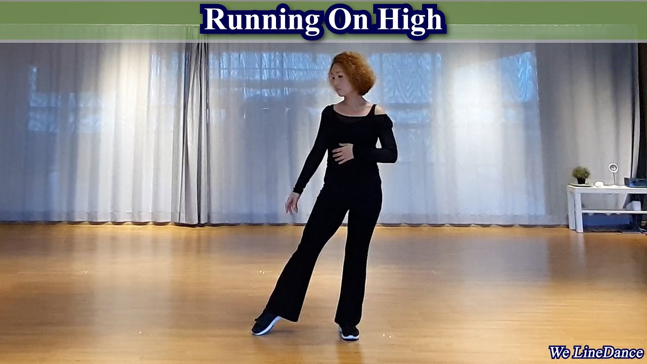 Running On High linedance - Intermediate Line Dance - Ria Vos (NL) - November 2021