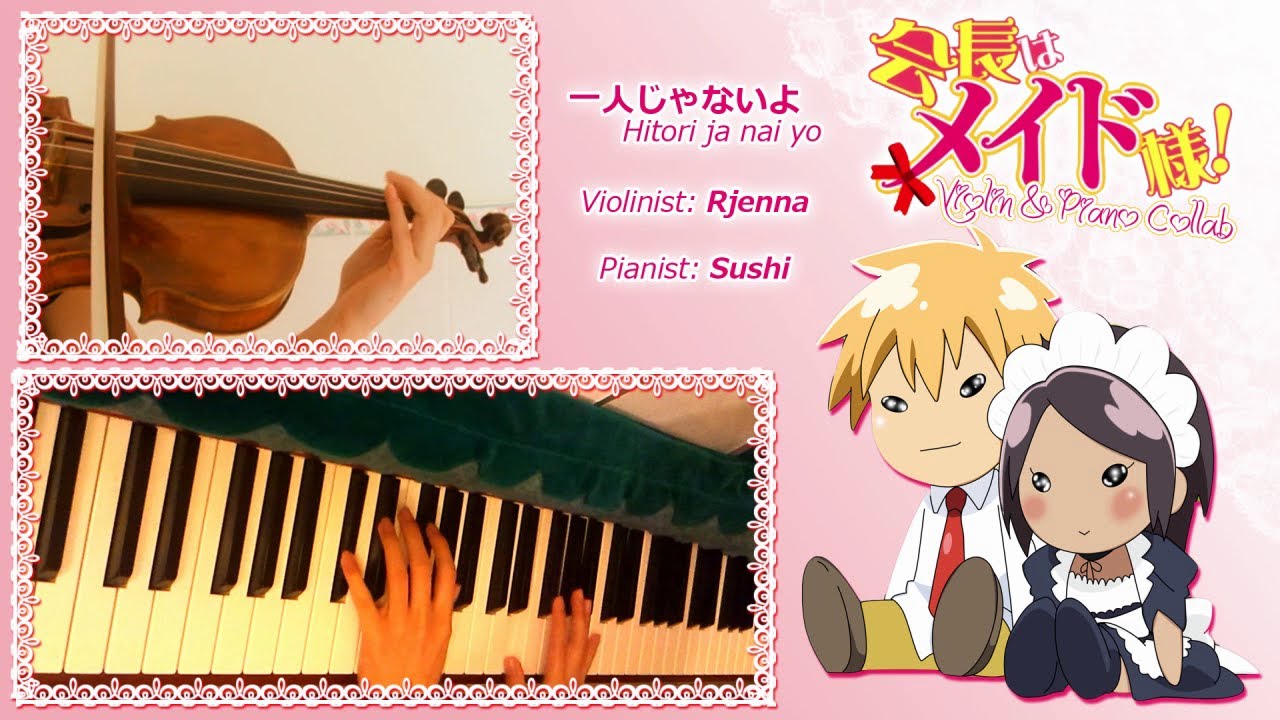 [Piano & Violin Collab] ♥ Hitori ja nai yo - Maid Sama OST