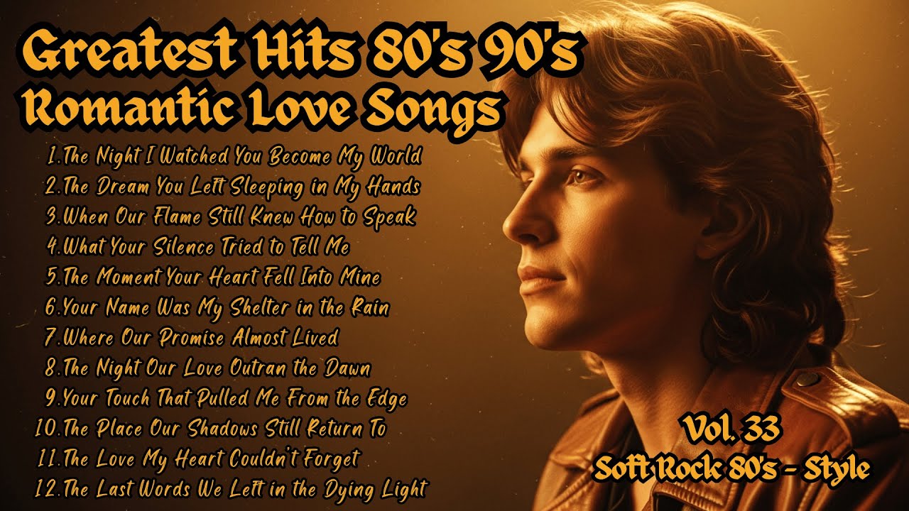 Greatest Hits Romantic Love Songs| Soft Rock 70s,80s,90s|Love That Stayed Even When You Left Vol. 33