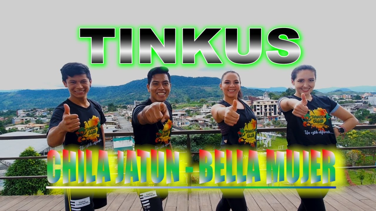 ZUMBA - TINKUS - CHILA JATUN - Bella Mujer