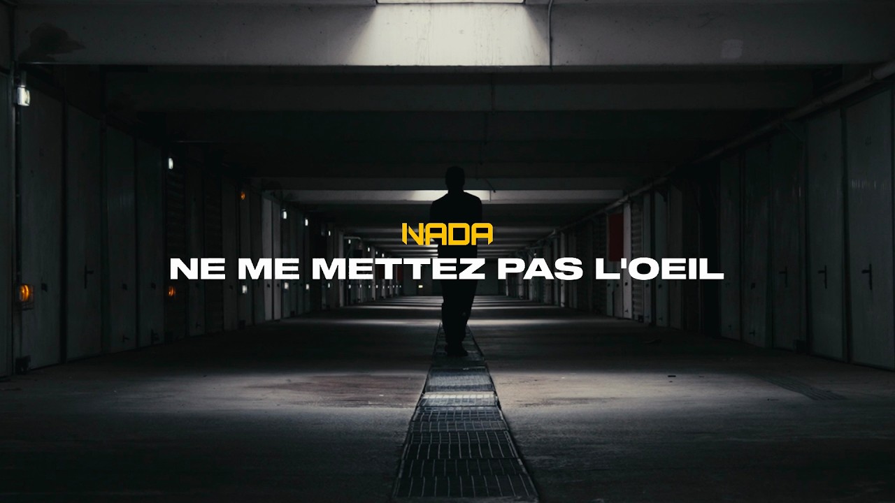 NADA - Ne me mettez pas l'oeil (Visualizer) / 2026