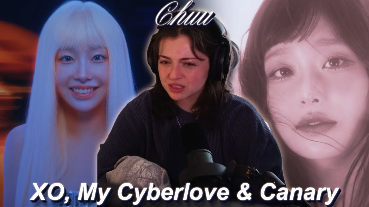 Reaction to CHUU 츄 'XO, My Cyberlove' MV & CHUU 츄 'Canary' MV