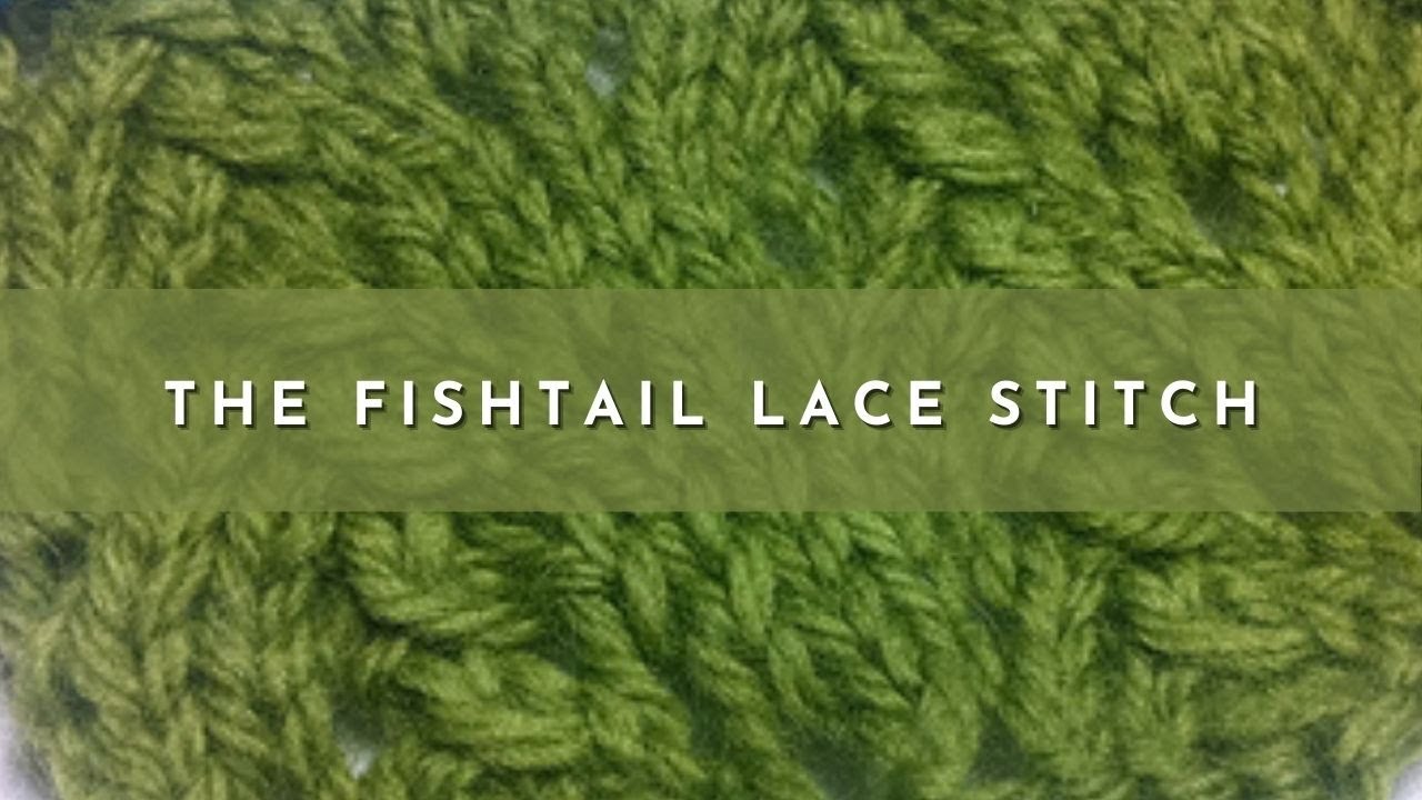 How to Knit The Fishtail Lace Stitch | Knitting Stitch Pattern | English Style