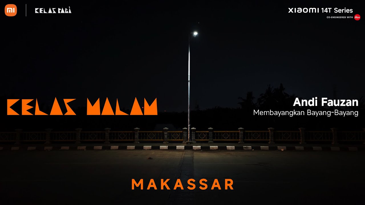 Kelas Malam Makassar | Andi Fauzan | Membayangkan Bayang - Bayang