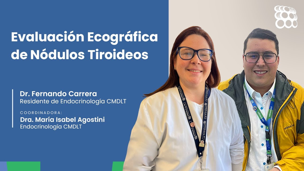 Evaluaci&oacute;n Ecogr&aacute;fica de N&oacute;dulos Tiroideos | Dr. Fernando Carrera